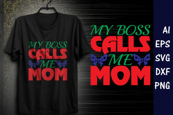 Funny Mom Quote SVG Design, Graphics & T-Shirt Designs