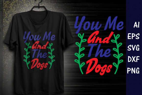 Funny Mom Quote SVG Design, You Me and T