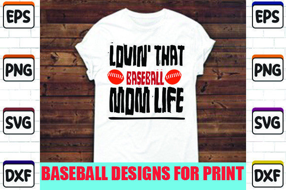 Lovin That Baseball Mom Life Graphics