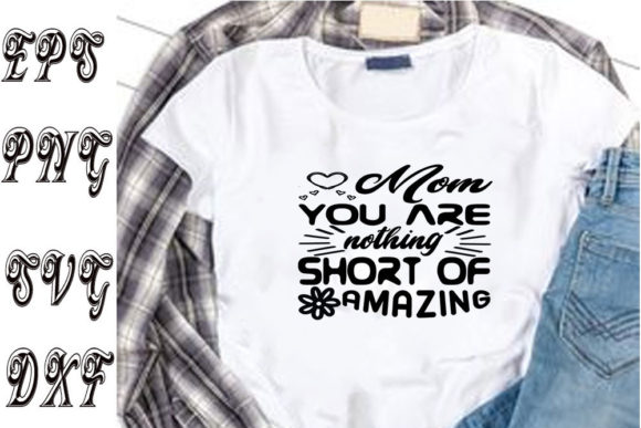Mother's Day Svg Design, Mom You Are Not