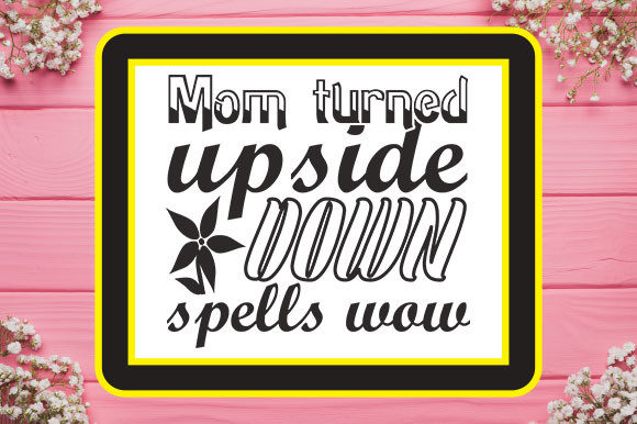 Mother’s Day Svg Design, Mom Turned