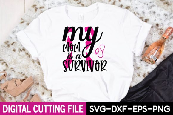 My Mom is a Survivor Svg Graphics