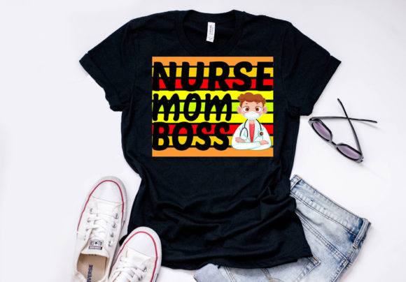 Nurse Quote Design, Nurse Mom Boss