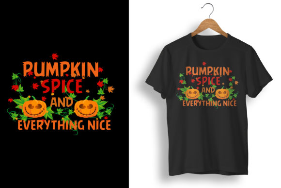 Pumpkin Spice and Everything Nice Shirt Graphics